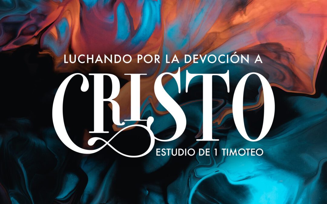 Estudio de 1 Timoteo 1